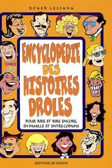 Encyclo. des histoires drôles - ROGER LESSANG