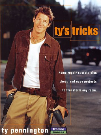 TY's tricks of the trade - TY PENNINGTON