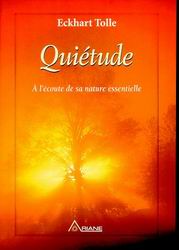 Quiétude - ECKHART TOLLE