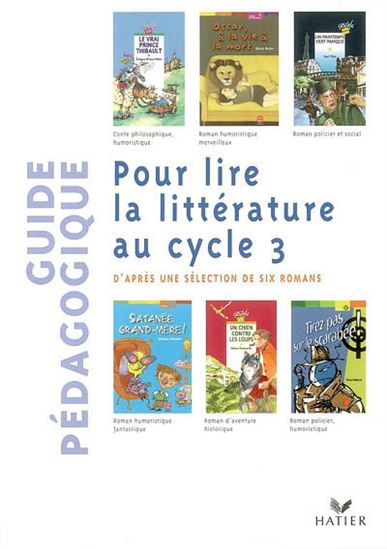 Pour lire la littérature au cycle 3, d&#39; - MICHELE SCHOTTKE - FRANCOIS TOURNAIRE