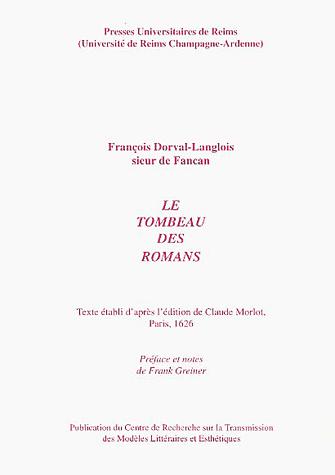 Le Tombeau des romans - FRANCOIS LANGLOIS FANCAN