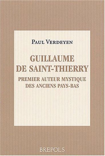 Guillaume de Saint-Thierry, premier aut - PAUL VERDEYEN