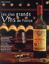 Les Plus grands vins de France - JAMES TURNBULL