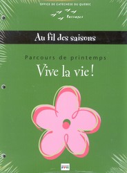 Vive la vie! Parcours de printemps - COLLECTIF