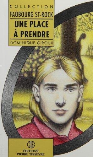 Une place à prendre - DOMINIQUE GIROUX
