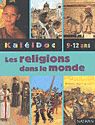 Les Religions dans le monde - STEPHANE GODIN