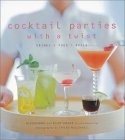 Cocktail parties with a twist - ALEXANDRA ANGLE & AL