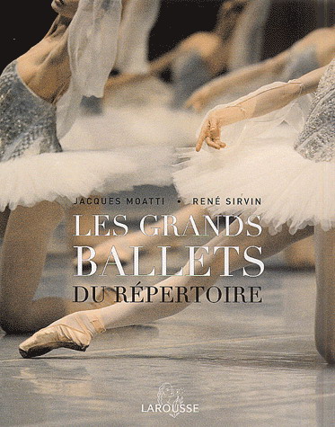 Les Grands ballets du répertoire - JACQUES MOATTI