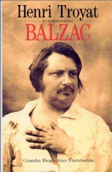 Balzac - HENRI TROYAT