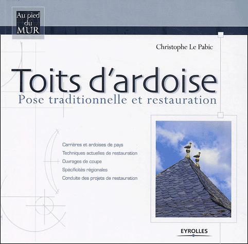 Toits d'ardoises - CHRISTOPHE LE PABIC
