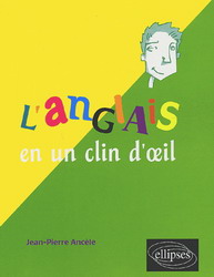 L'Anglais en un clin d'oeil - JEAN-PIERRE ANCELE