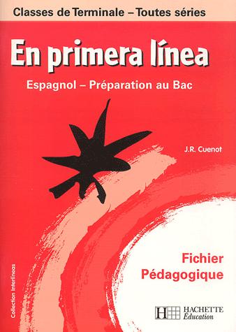 En primera linea, espagnol, classes de - JEAN-REMY CUENOT