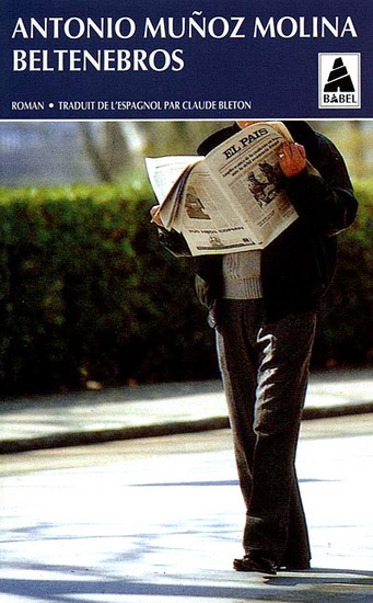 Beltenebros - ANTONIO MUNOZ MOLINA