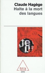 Halte à la mort des langues - CLAUDE HAGEGE