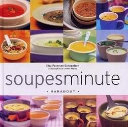 Soupe-minute - ELSA PETERSEN-SCHEPELERN