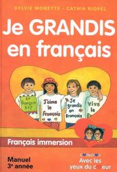 Je grandis en français. Manuel - COLLECTIF