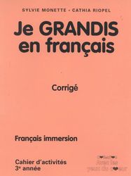 Je grandis en français. Corrigé cahier - COLLECTIF