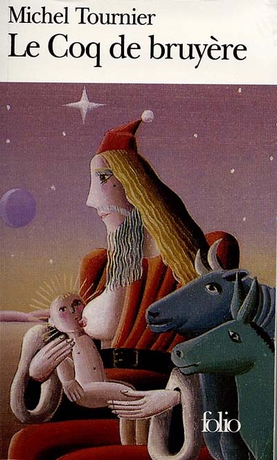 Le Coq de bruyère - MICHEL TOURNIER
