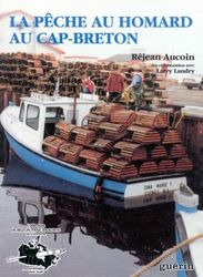 La Pêche au homard au Cap-Breton - COLLECTIF