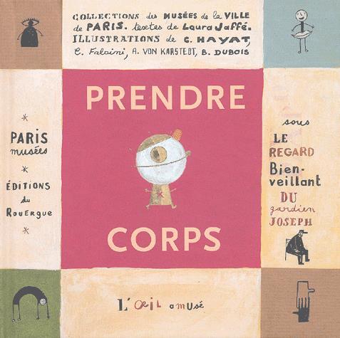 Prendre corps - LAURA JAFFE