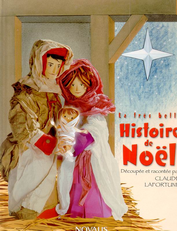 La Très belle histoire de Noël - CLAUDE LAFORTUNE