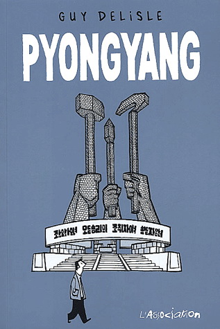 Pyongyang par DELISLE, GUY