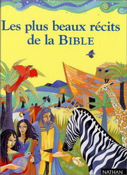 Les Plus beaux récits de la Bible - LOIS ROCK - CHRISTINA BALIT
