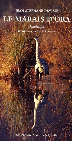 Les Marais d'Orx - JEAN-STEPHANE DEVISSE