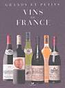 Grands et petits vins de France 3e éd. - FRANCOIS COLLOMET