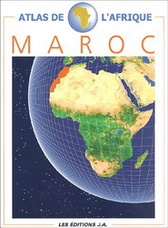 Atlas de l'Afrique: Maroc - COLLECTIF