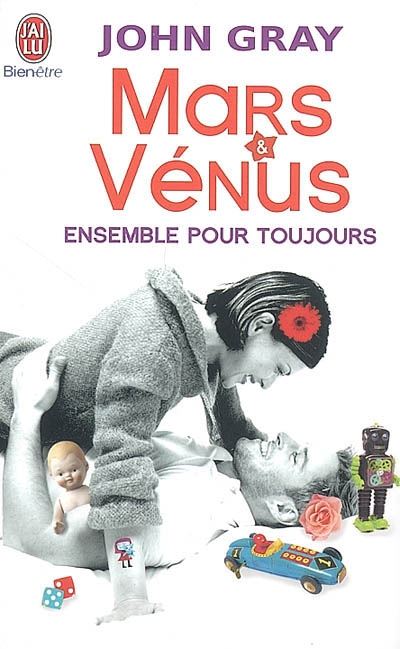 Mars et Vénus ensemble pour toujours - JOHN GRAY