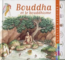 Bouddha et le bouddhisme - MARYLENE BELLENGER