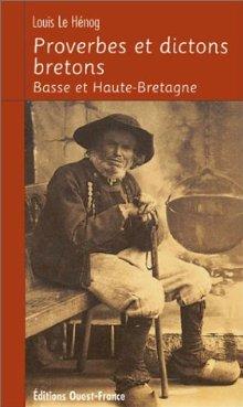 Proverbes et dictons bretons - LOUIS LE HENOG