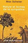 Nature et formes de la sympathie - MAX SCHELER