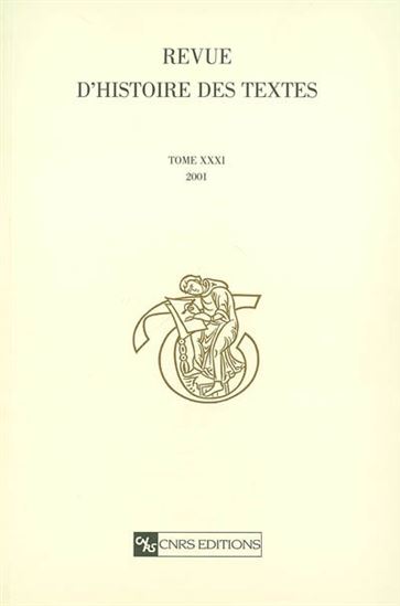 Revue d&#39;histoire des textes #31 - COLLECTIF
