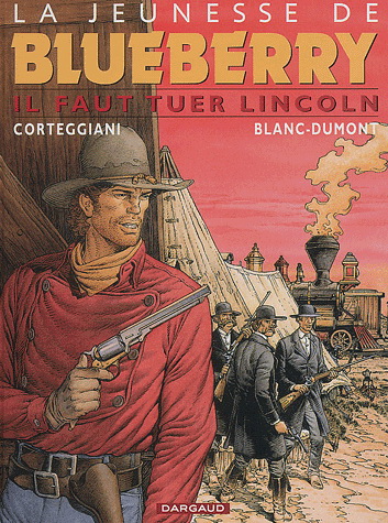 Il faut tuer Lincoln #13 - BLANC-DUMONT - CORTEGGIANI