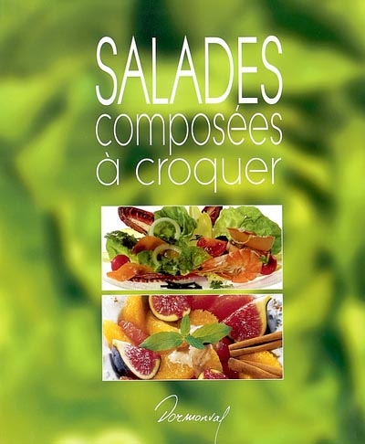 Salades composées à croquer - COLLECTIF
