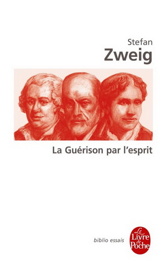 La Guérison par l'esprit - STEFAN ZWEIG