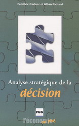 Analyse stratégique de la décision - FREDERIC CARLUER - ALBAN RICHARD
