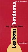 Les Bons Bordeaux - FRANCK DUBOURDIEU