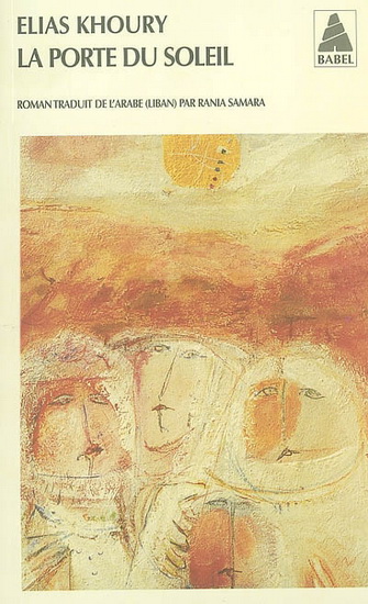 La Porte du soleil - ELIAS KHOURY