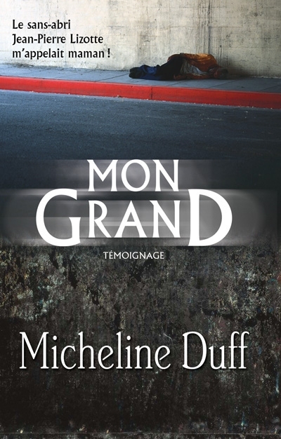 Mon grand - MICHELINE DUFF