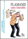 Le Flamand sans interdits - CARINE CALJON
