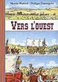 Vers l&#39;ouest - MARTIN WADDELL - P DUPASQUIER