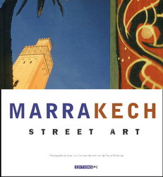 Marrakech: street art - P DELANNOY - J-L GRZESKOWIAK