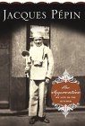 The Apprentice: a cook&#39;s memoir - JACQUES PEPIN
