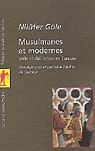 Musulmanes et modernes - NILUFER GOLE