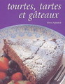 Tourtes, tartes et gâteaux - EMMA PATMORE