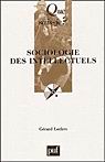 Sociologie des intellectuels - GERARD LECLERC