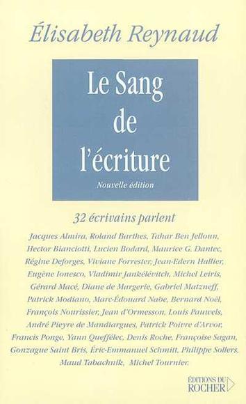Le Sang de l'écriture - ELISABETH REYNAUD